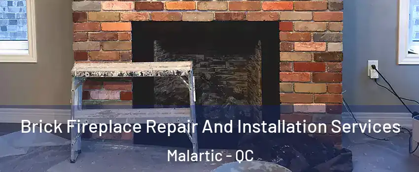  Brick Fireplace Repair And Installation Services Malartic - QC
