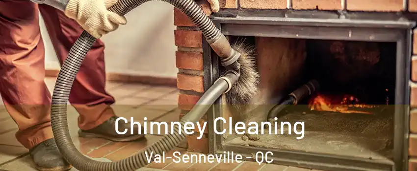  Chimney Cleaning Val-Senneville - QC