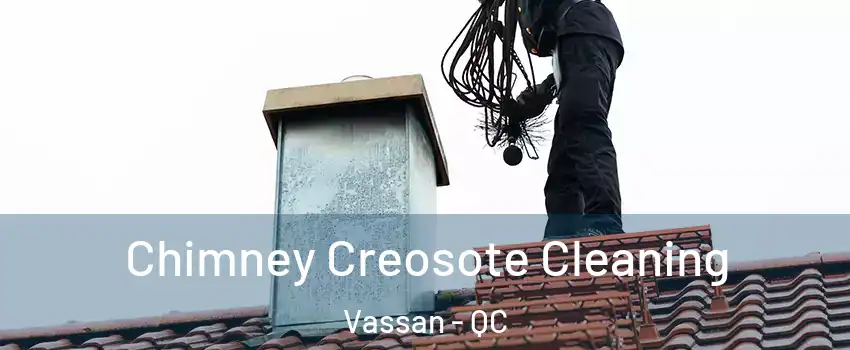 Chimney Creosote Cleaning Vassan - QC