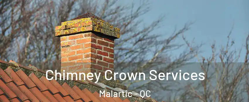  Chimney Crown Services Malartic - QC