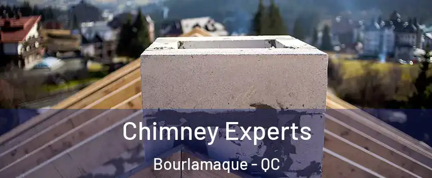  Chimney Experts Bourlamaque - QC