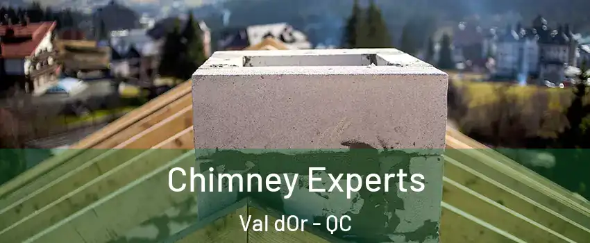  Chimney Experts Val dOr - QC