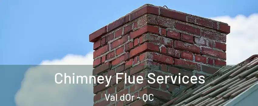  Chimney Flue Services Val dOr - QC