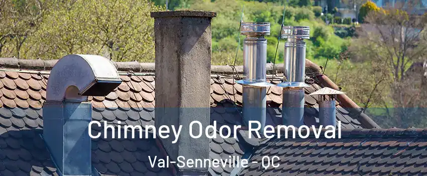  Chimney Odor Removal Val-Senneville - QC