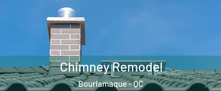  Chimney Remodel Bourlamaque - QC