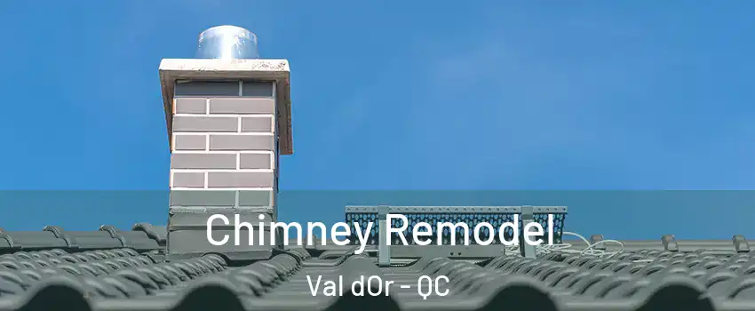  Chimney Remodel Val dOr - QC