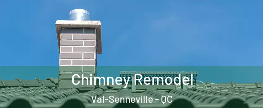  Chimney Remodel Val-Senneville - QC