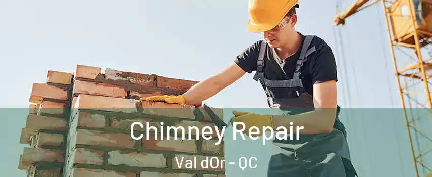  Chimney Repair Val dOr - QC