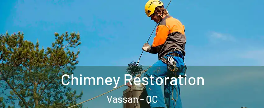  Chimney Restoration Vassan - QC