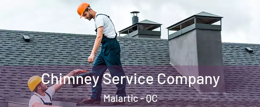  Chimney Service Company Malartic - QC