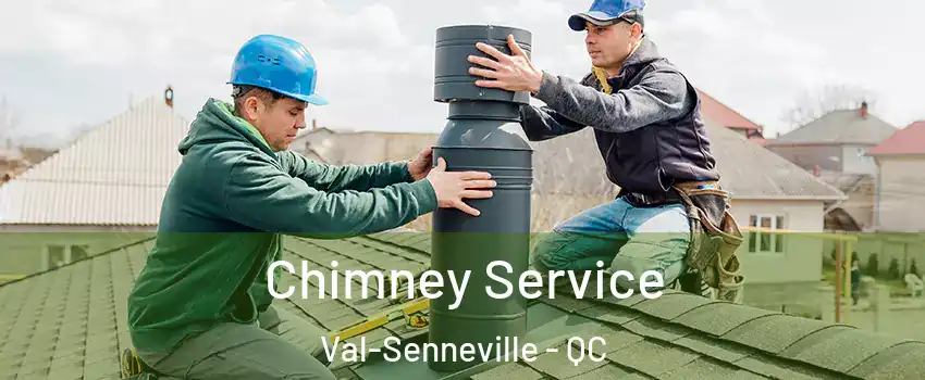  Chimney Service Val-Senneville - QC