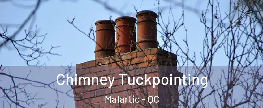  Chimney Tuckpointing Malartic - QC