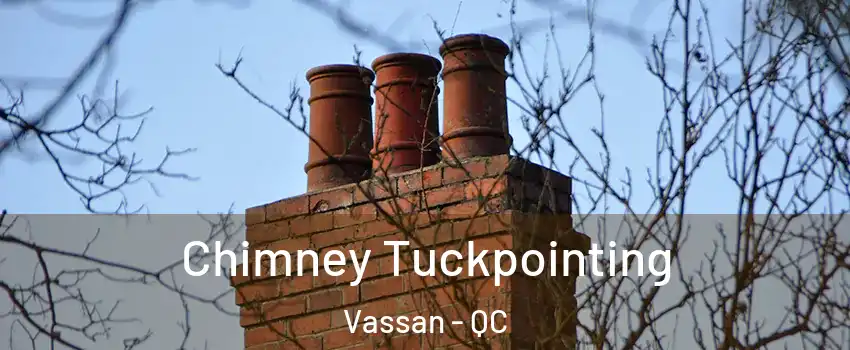  Chimney Tuckpointing Vassan - QC