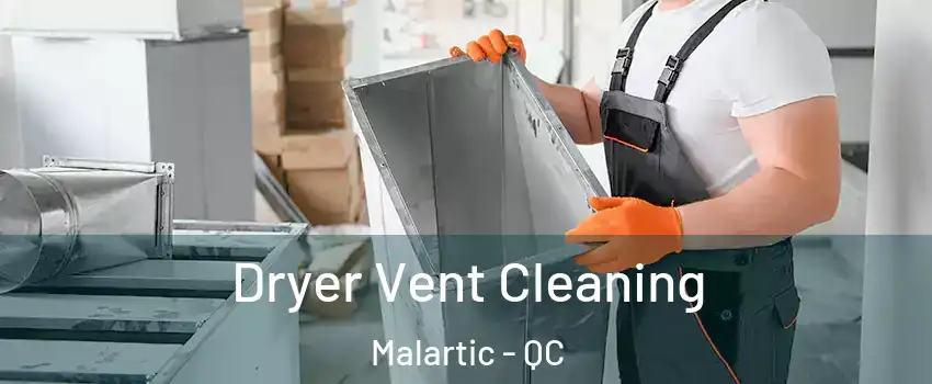  Dryer Vent Cleaning Malartic - QC
