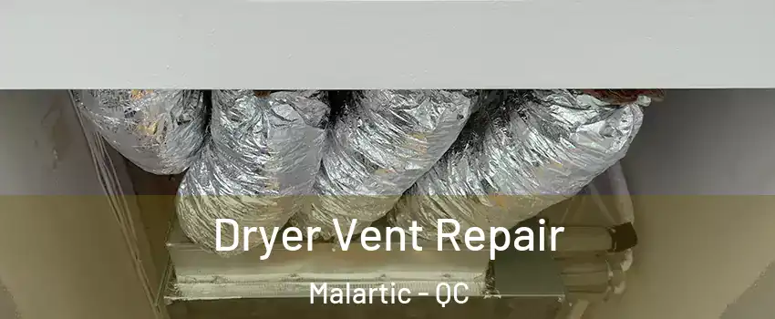  Dryer Vent Repair Malartic - QC