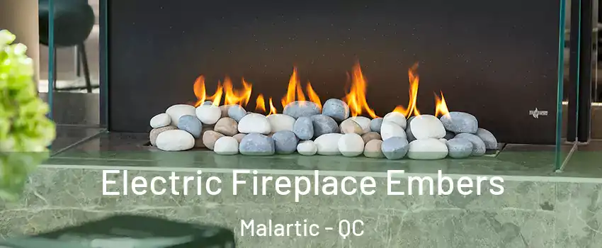  Electric Fireplace Embers Malartic - QC