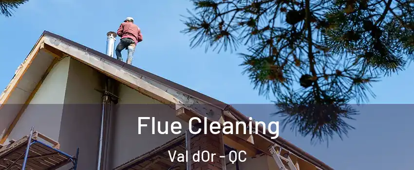  Flue Cleaning Val dOr - QC