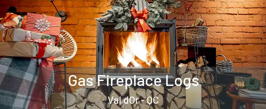  Gas Fireplace Logs Val dOr - QC