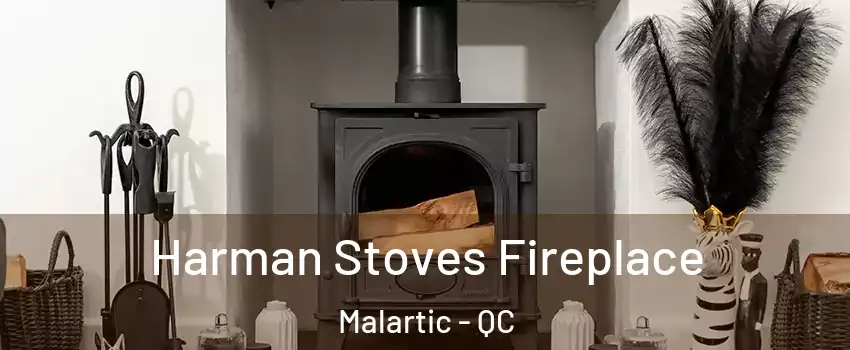  Harman Stoves Fireplace Malartic - QC
