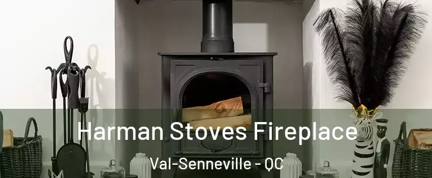  Harman Stoves Fireplace Val-Senneville - QC
