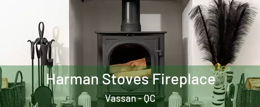  Harman Stoves Fireplace Vassan - QC