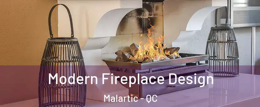  Modern Fireplace Design Malartic - QC