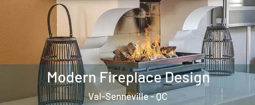  Modern Fireplace Design Val-Senneville - QC