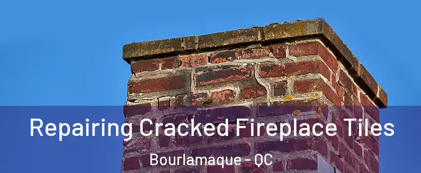  Repairing Cracked Fireplace Tiles Bourlamaque - QC