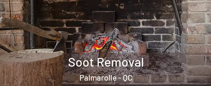  Soot Removal Palmarolle - QC