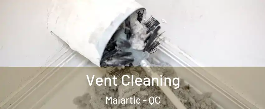  Vent Cleaning Malartic - QC